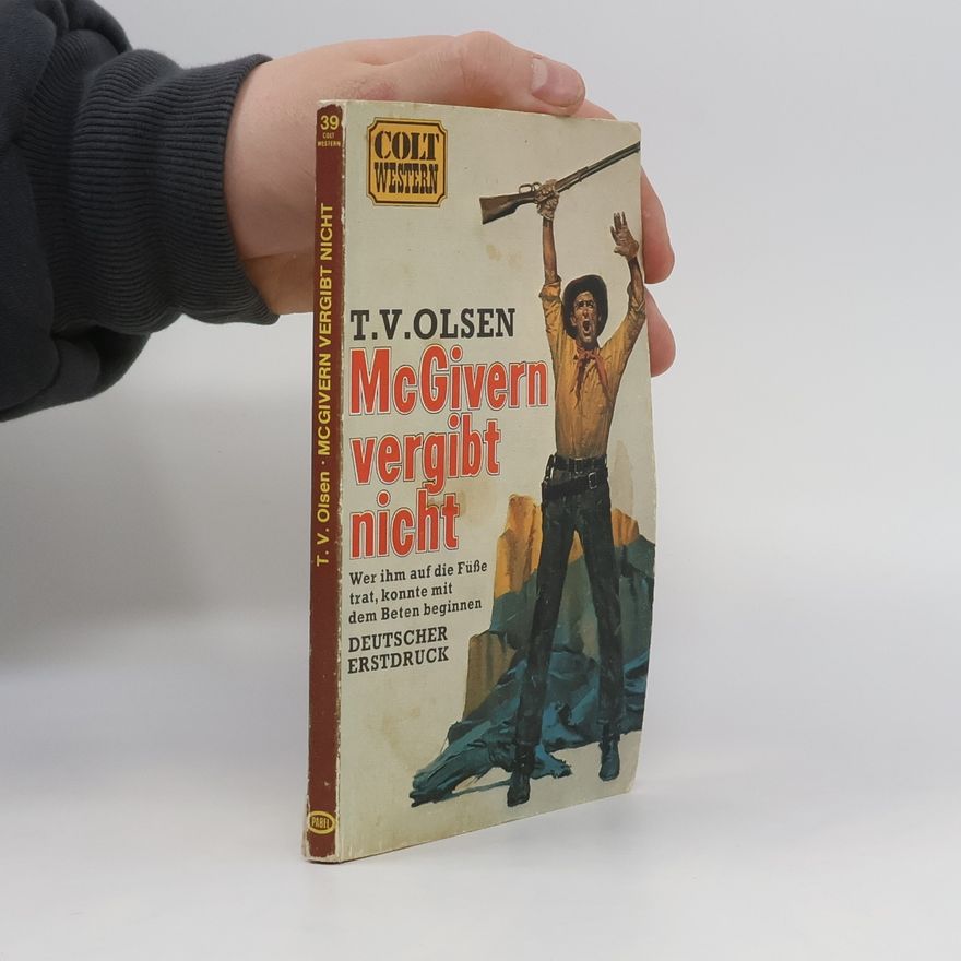 Theodore Victor Olsen McGivern vergibt nicht