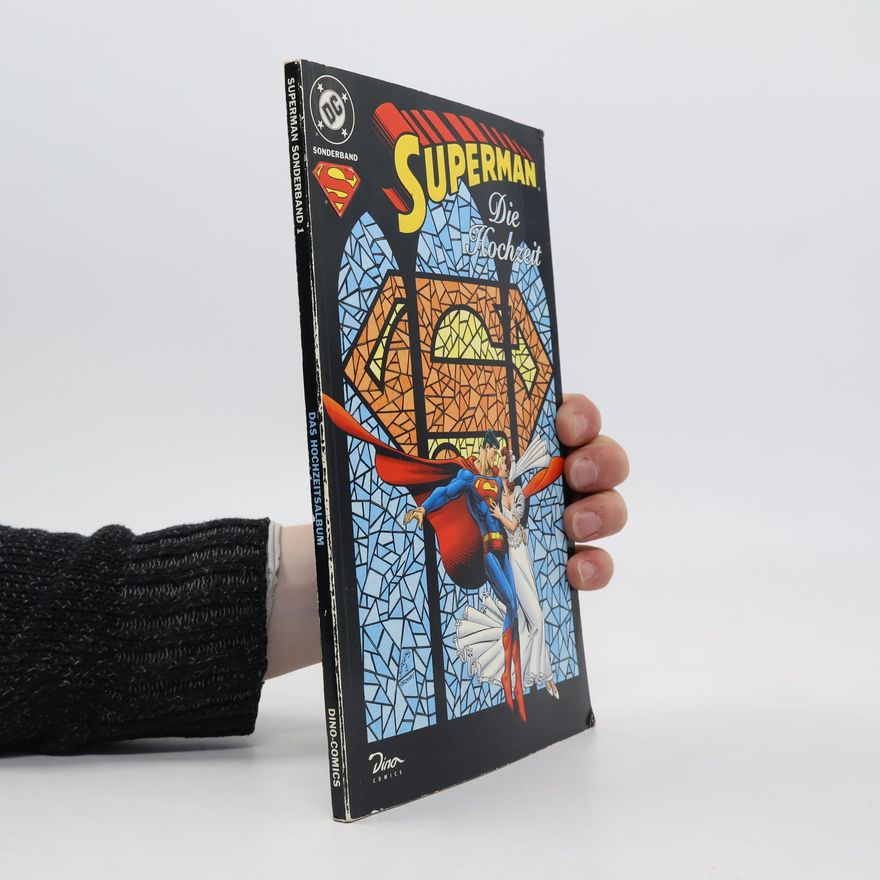 Autorenkollektiv Superman Sonderband Die Hochzeit Das Hochzeitsalbum