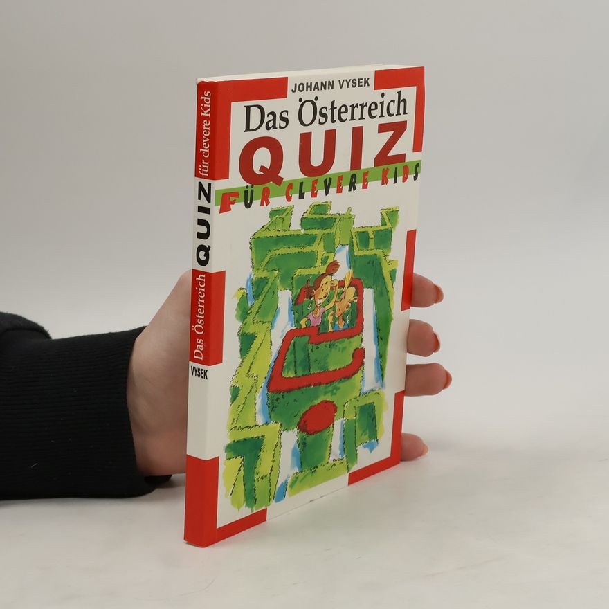 Johann Vysek Das Österreich-Quiz für clevere Kids