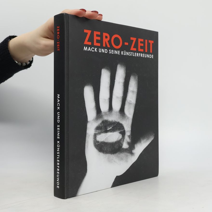Heinz Mack Zero-Zeit