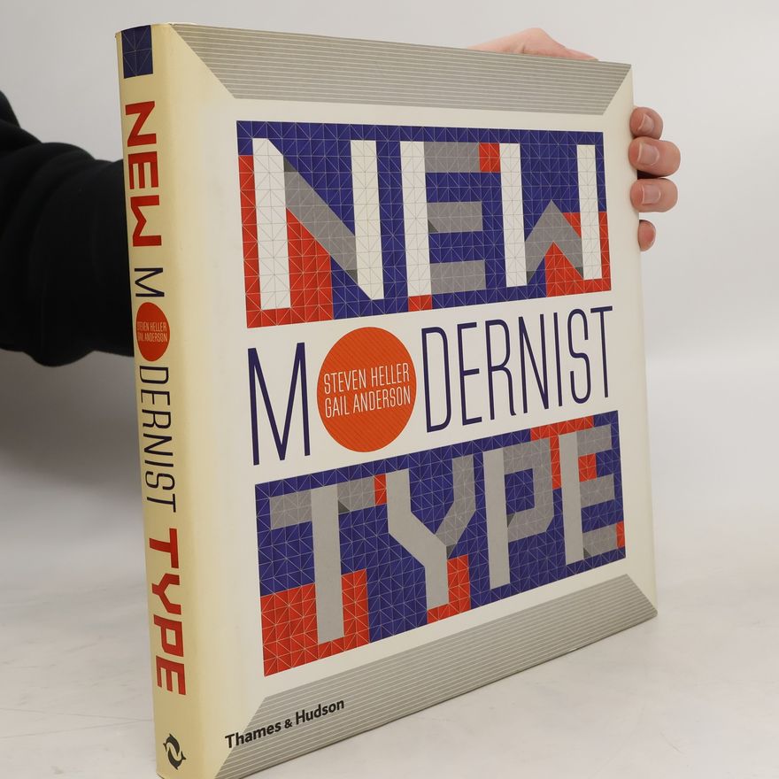 Steven Heller New Modernist Type