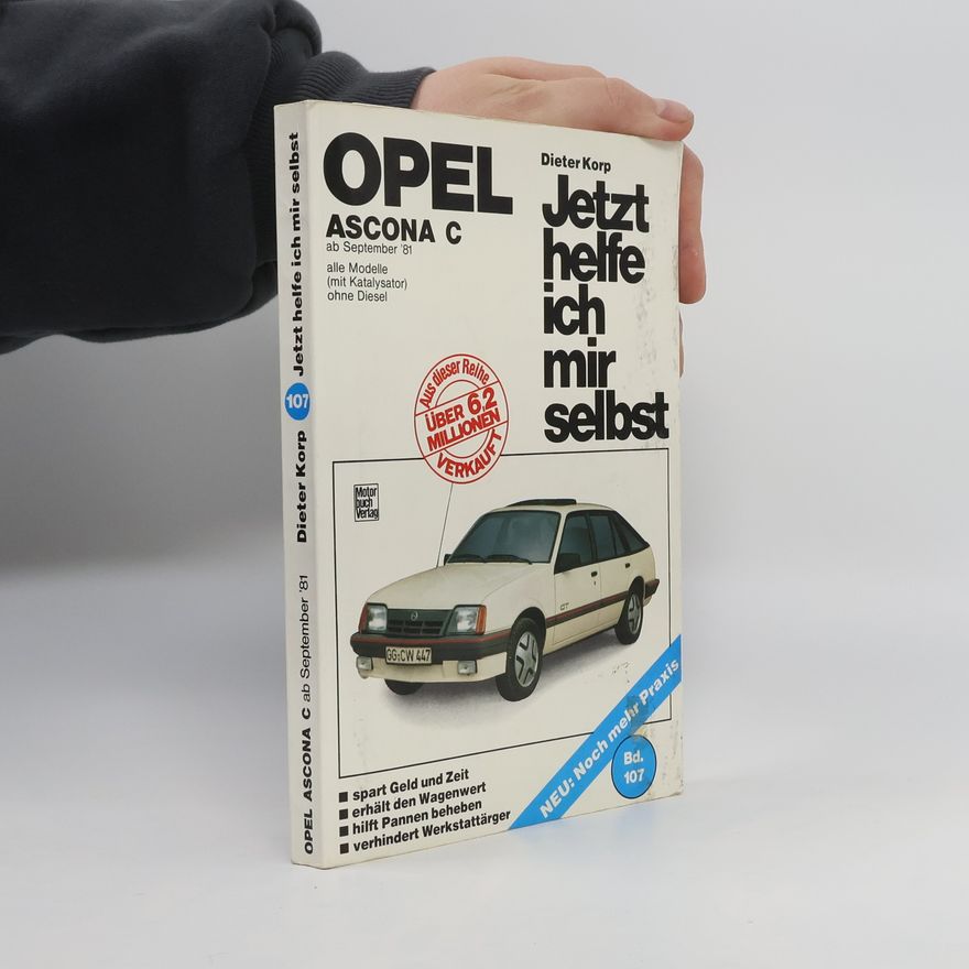 Dieter Korp Opel Ascona C / Jetzt helfe ich mir selbst 107
