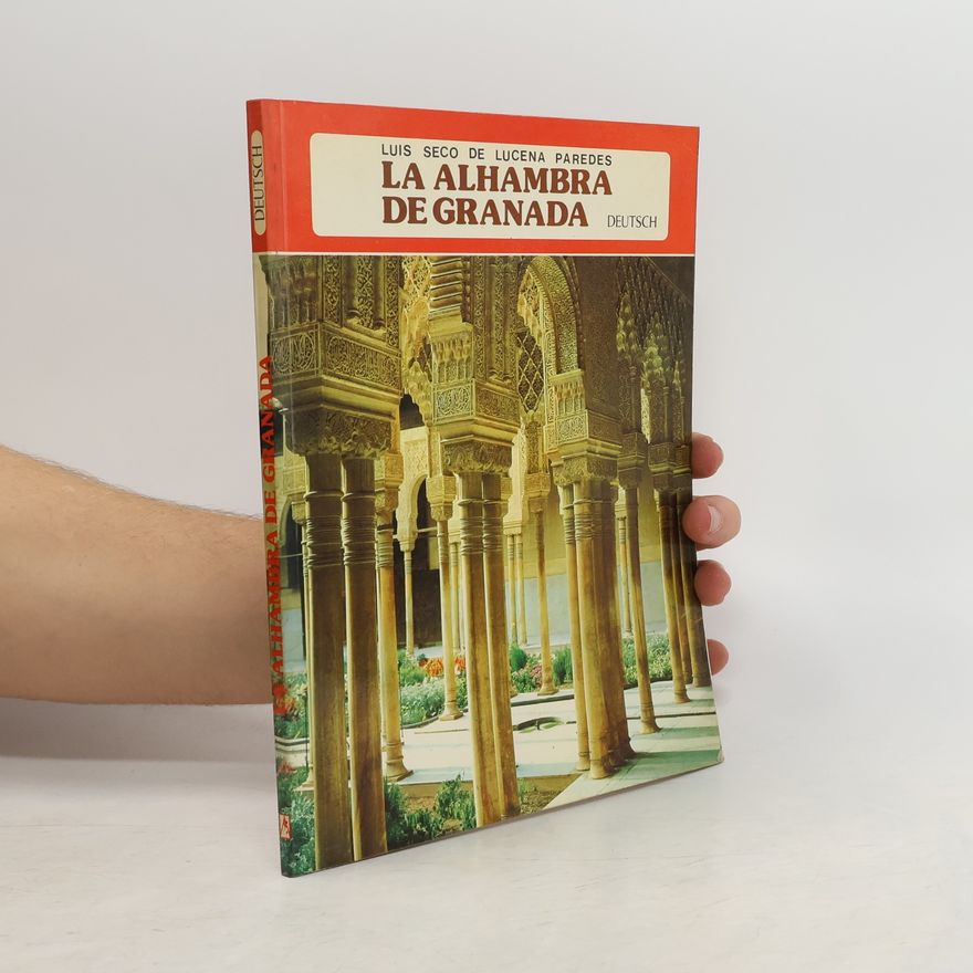 Luis Seco de Lucena Paredes La Alhambra de Granada