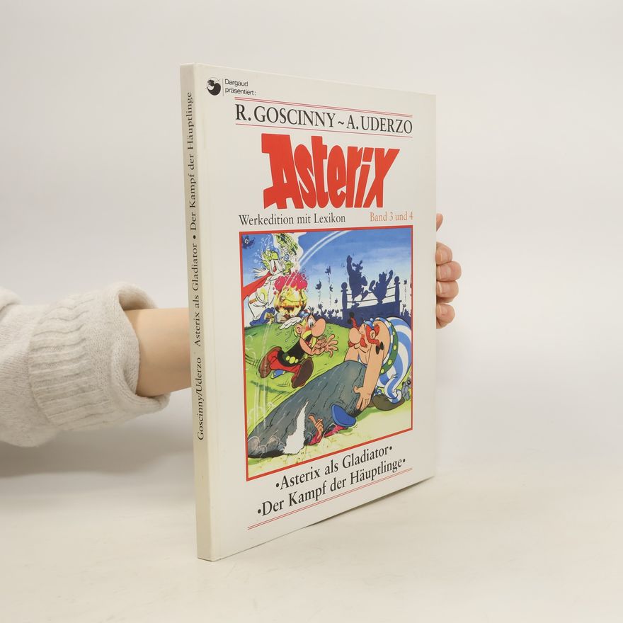 René Goscinny Asterix als Gladiator. Der Kampf der Häuptlinge