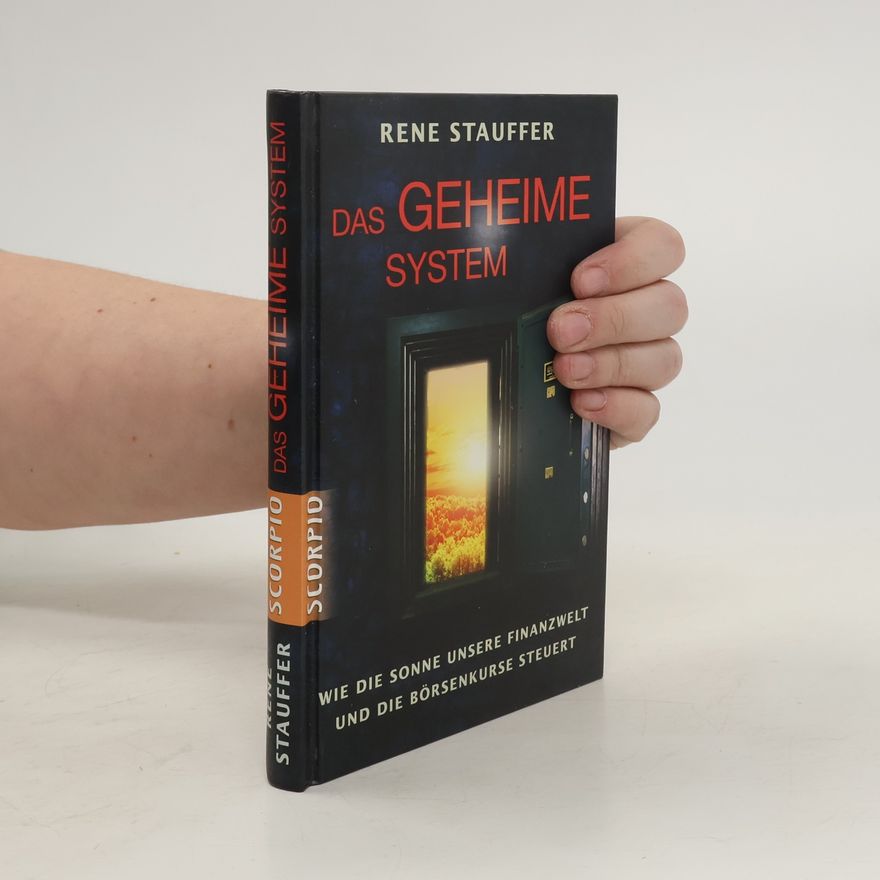 René Stauffer Das geheime System