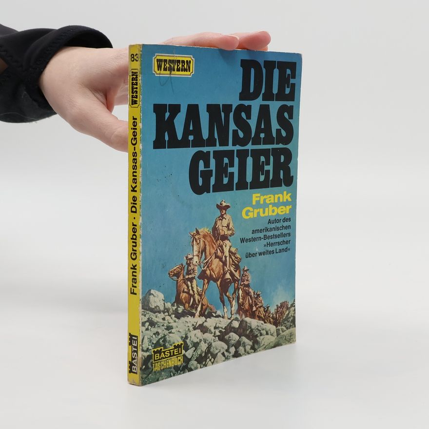 Frank Gruber Die Kansas Geier