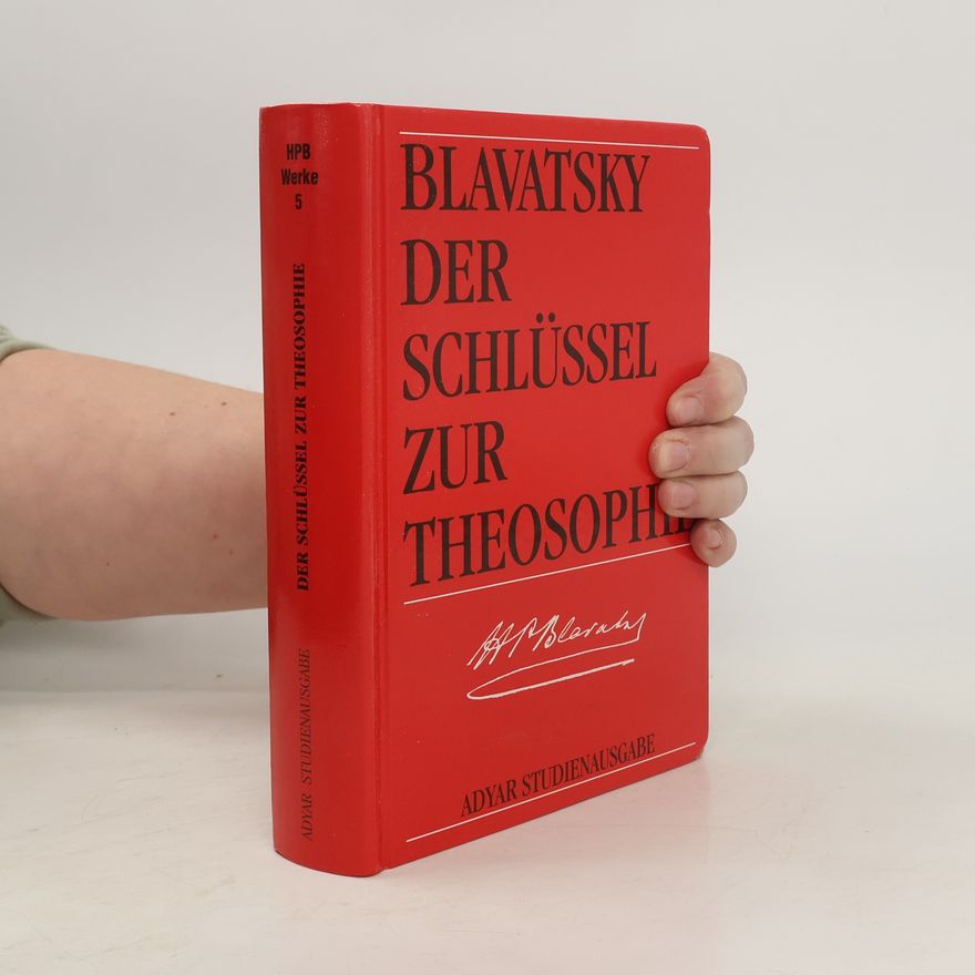 Helena Blavatsky Der Schlüssel zur Theosophie