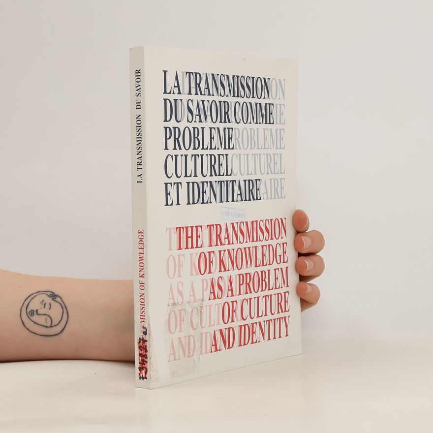Jean Yves Rochex La transmission du savoir comme problème culturel et identitaire