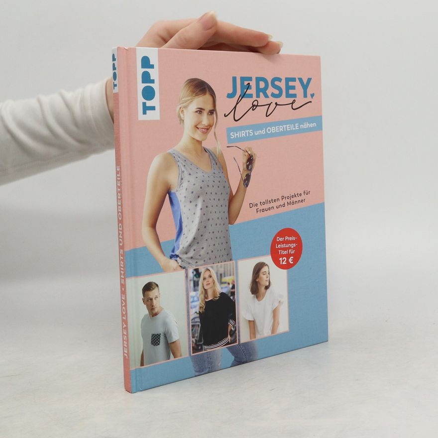 Autorenkollektiv Jersey Love - Shirts und Oberteile nähen