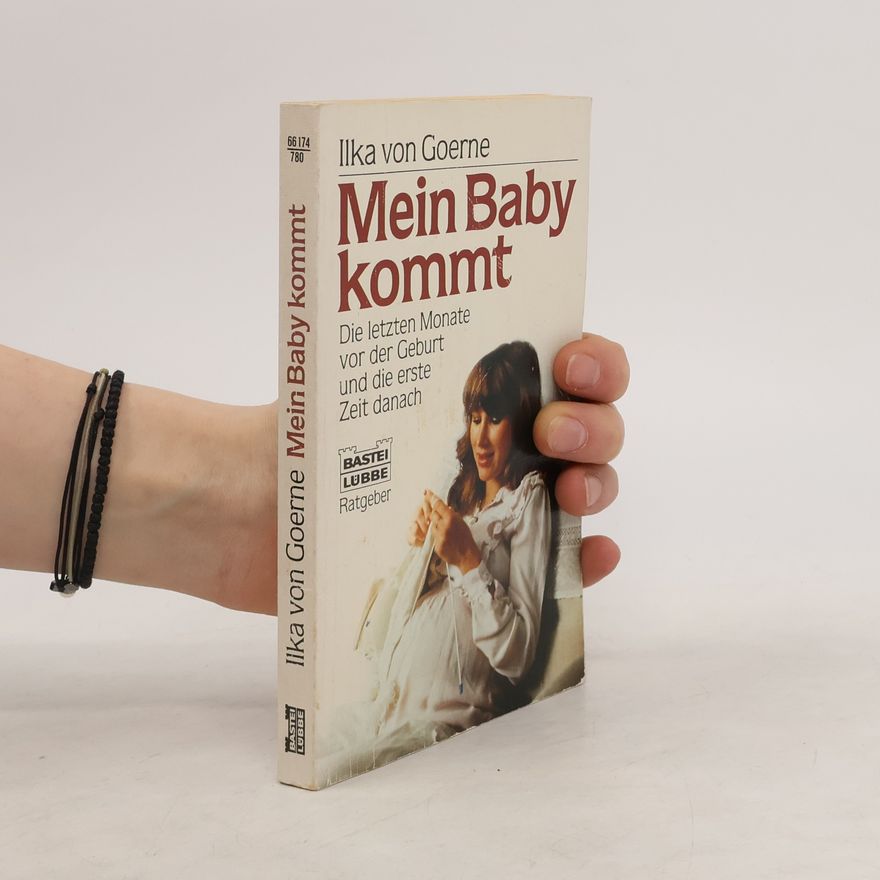 Ilka von Goerne Mein Baby kommt
