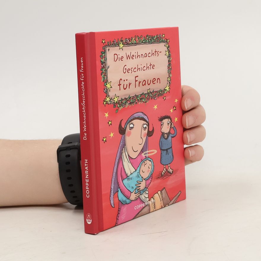 Kordula Röckenhaus Die Weihnachtsgeschichte für Frauen