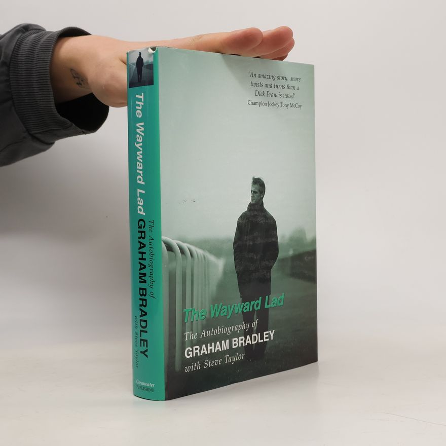 Graham Bradley The Wayward Lad