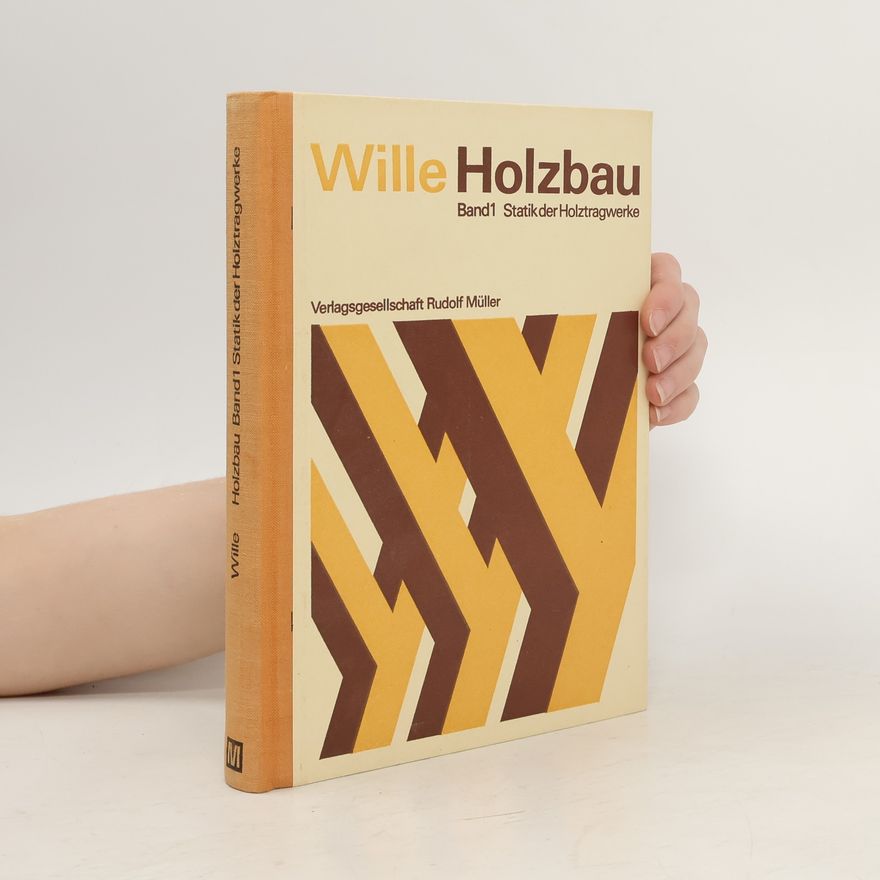 Autores varios Wille Holzbau, band 1
