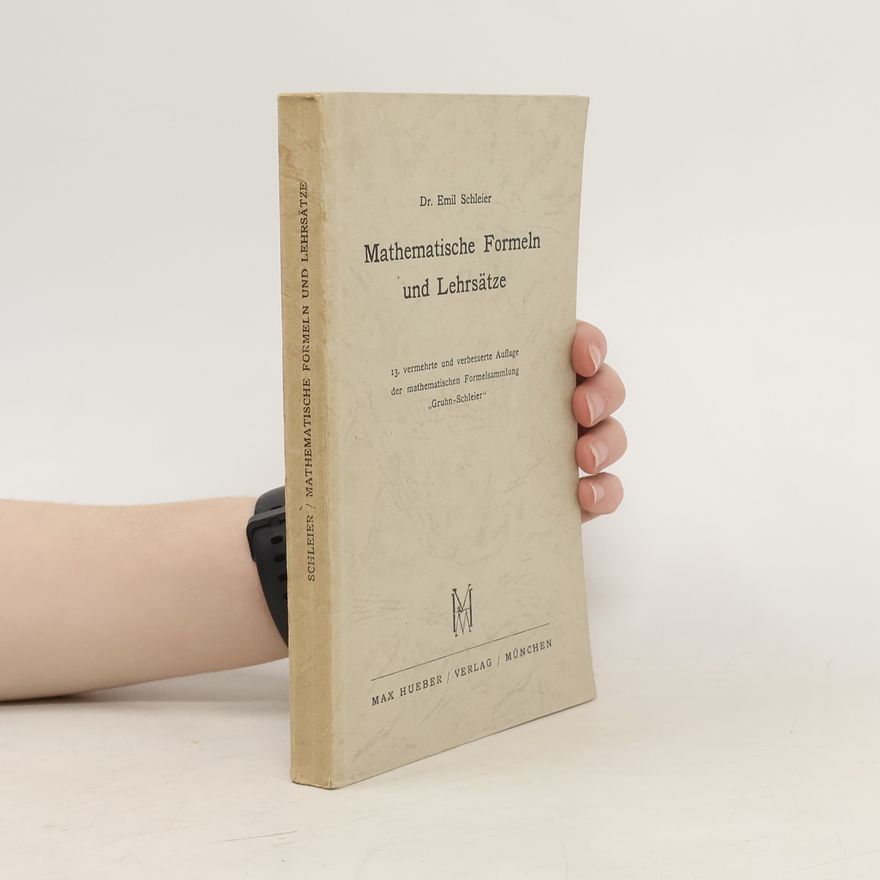 Emil Schleier Mathematische Formeln und Lehrsätze
