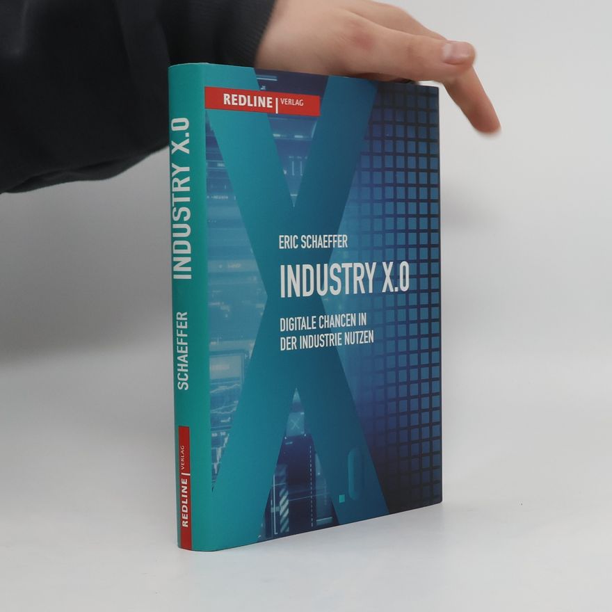 Eric Schaeffer Industry X.0