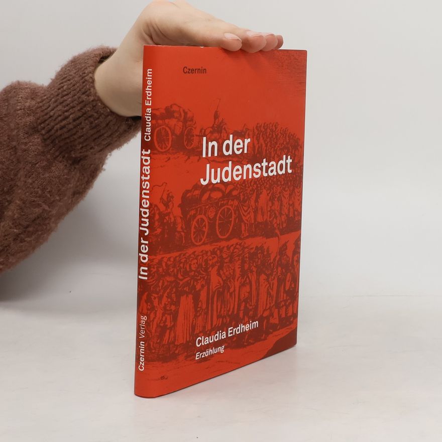 Claudia Erdheim In der Judenstadt