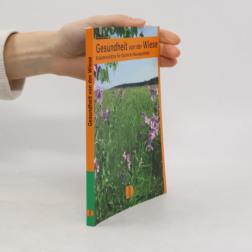 Elvira Grudzielski Gesundheit von der Wiese