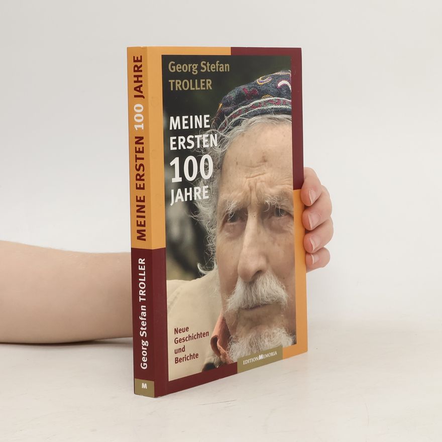 Georg Stefan Troller Meine ersten 100 Jahre