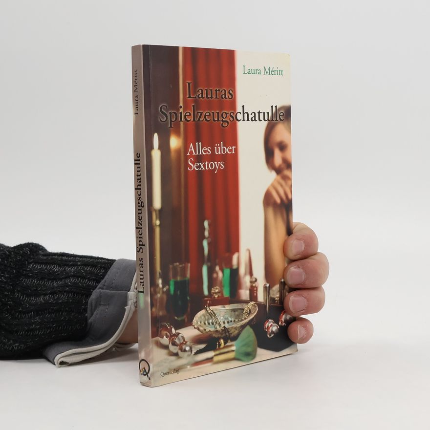 Laura Méritt Lauras Spielzeugschatulle