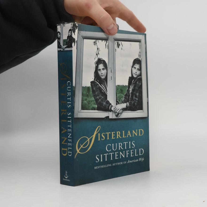 Curtis Sittenfeld Sisterland