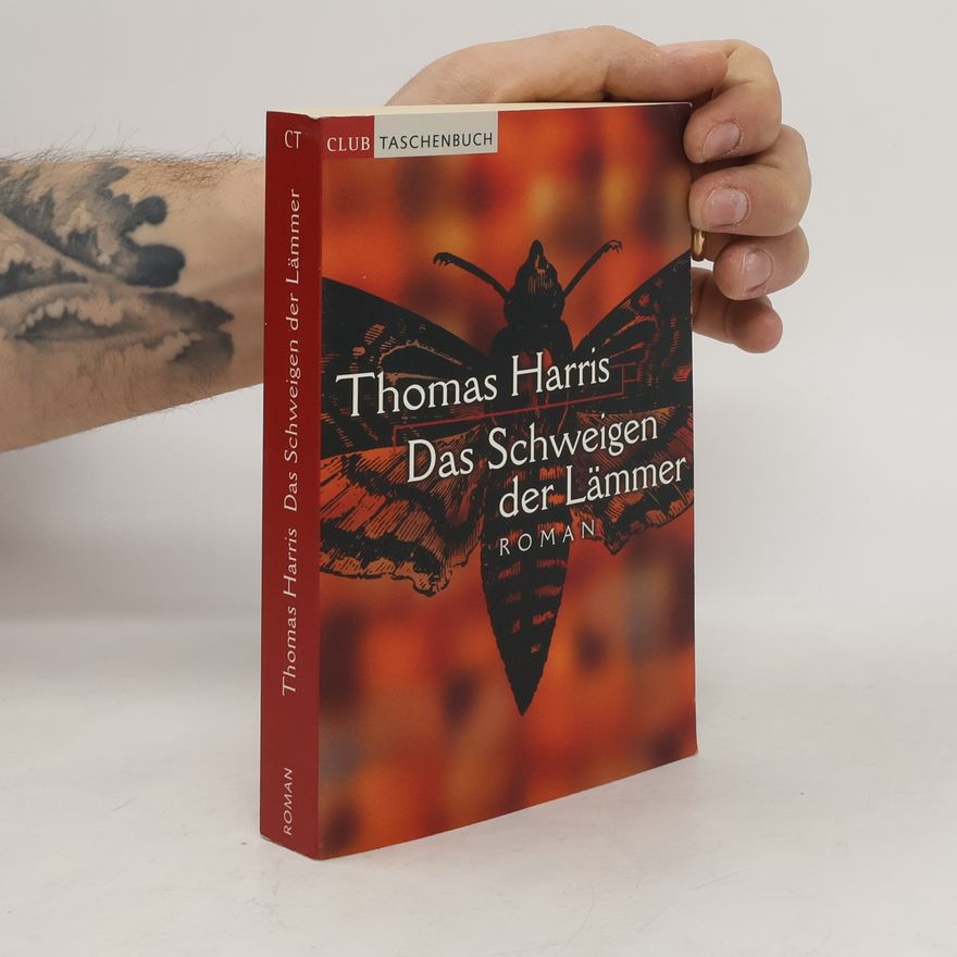 Thomas Harris Das Schweigen der Lämmer