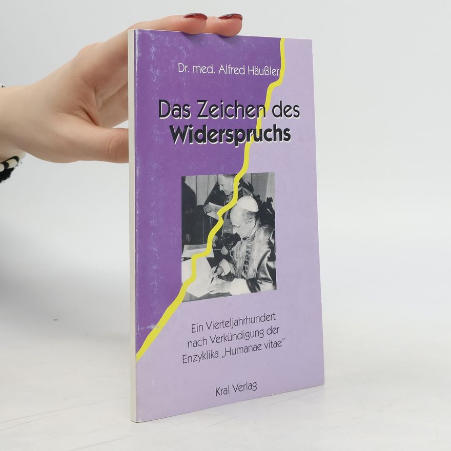 Alfred Häußler Das Zeichen des Widerspruchs