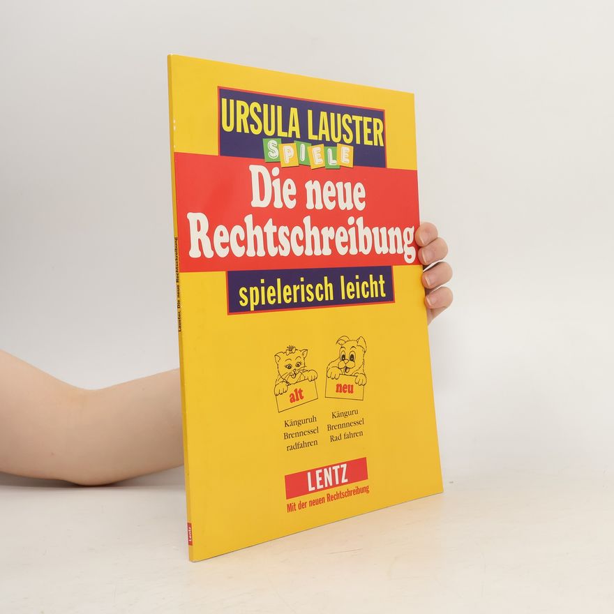 Ursula Lauster Die neue Rechtschreibung
