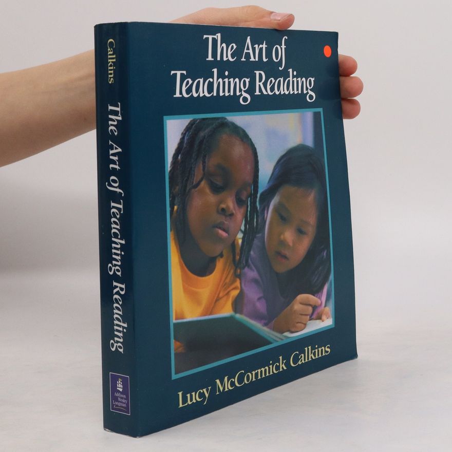 Lucy Calkins The Art of Teaching Reading