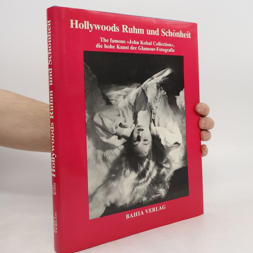 John Kobal Hollywoods Ruhm und Schönheit