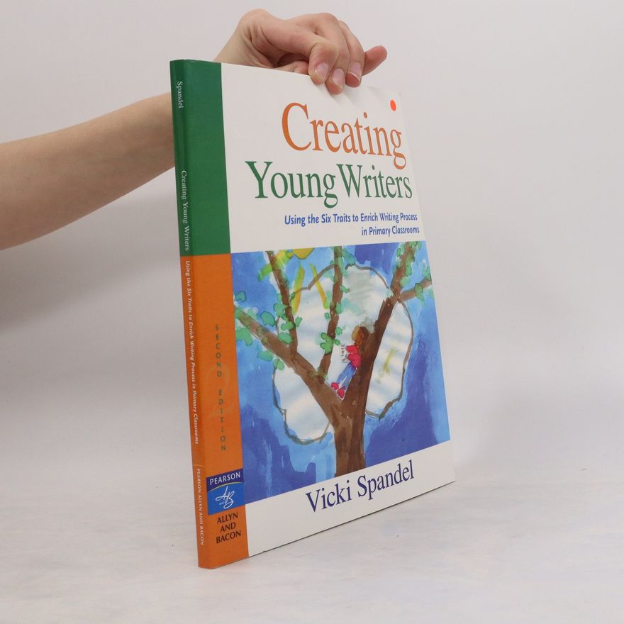 Vicki Spandel Creating Young Writers