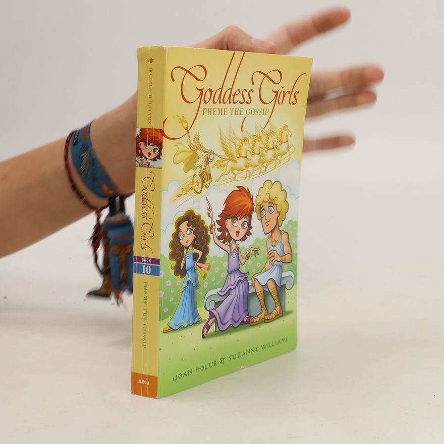 Suzanne Williams Goddess Girls. Pheme the Gossip