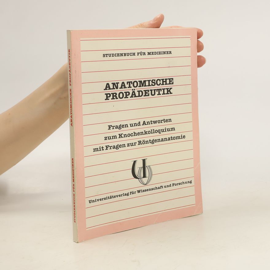 Autorenkollektiv Anatomische Propädeutik