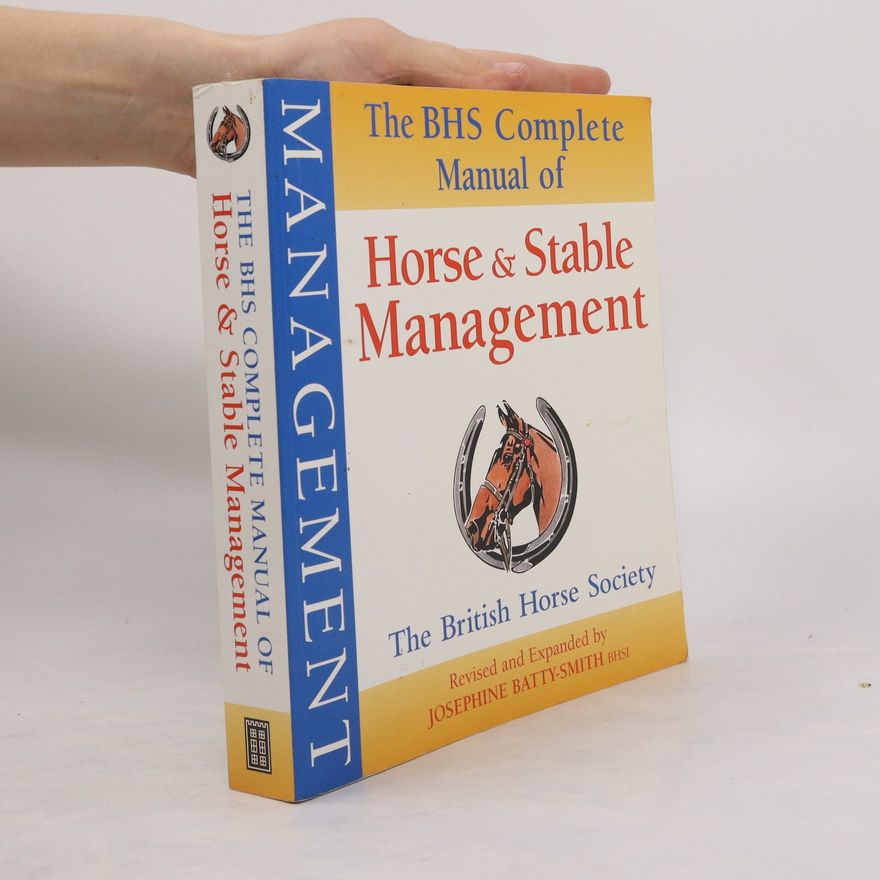 Various authors BHS Complete Manual of Horse and Stable Management