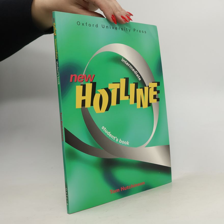 Tom Hutchinson New hotline: Intermediate - Student's book