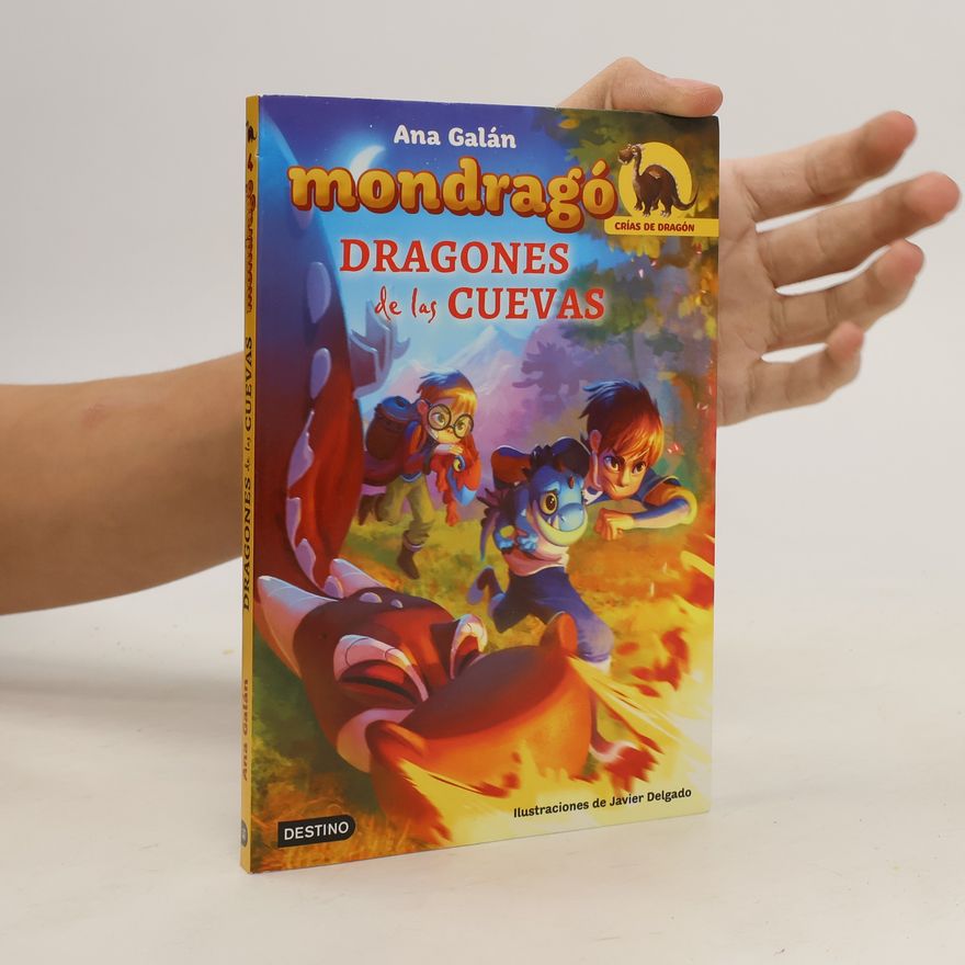 Ana Galán Mondragó. Dragones de las cuevas