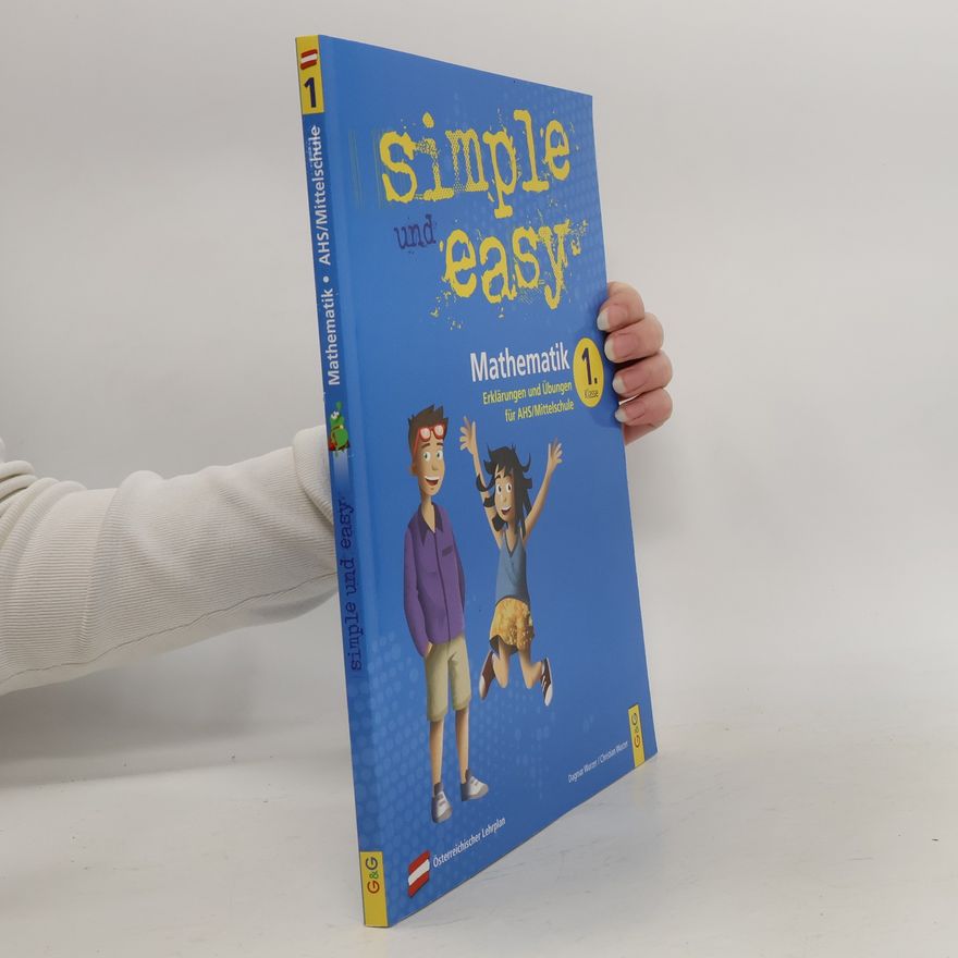 Christian Wurzer simple und easy Mathematik - 1. Schuljahr, Übungsbuch AHS/Mittelschule
