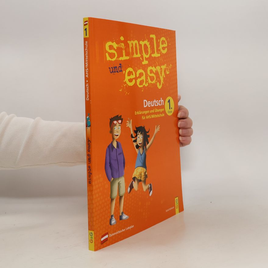 Astrid Hofmann simple und easy Deutsch - 1. Schuljahr, Übungsbuch AHS/Mittelschule