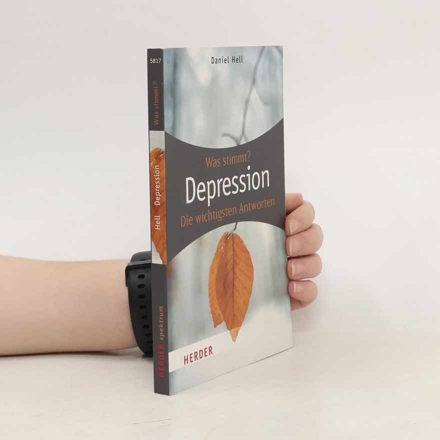 Daniel Hell Was stimmt? Depression