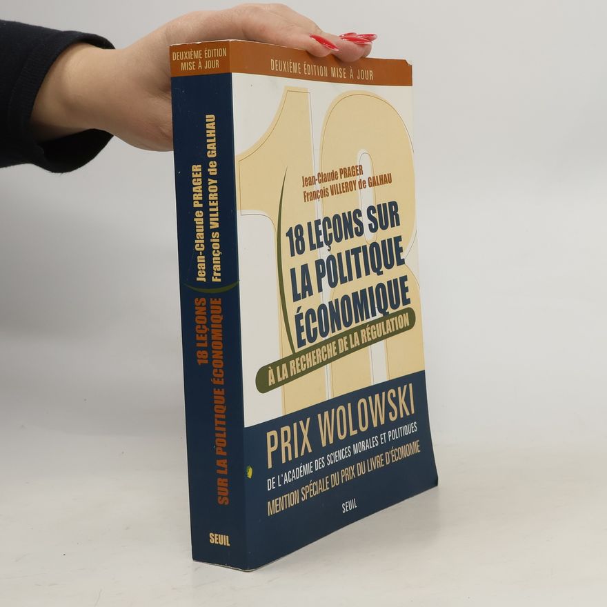 Jean-Claude Prager 18 leçons sur la politique économique