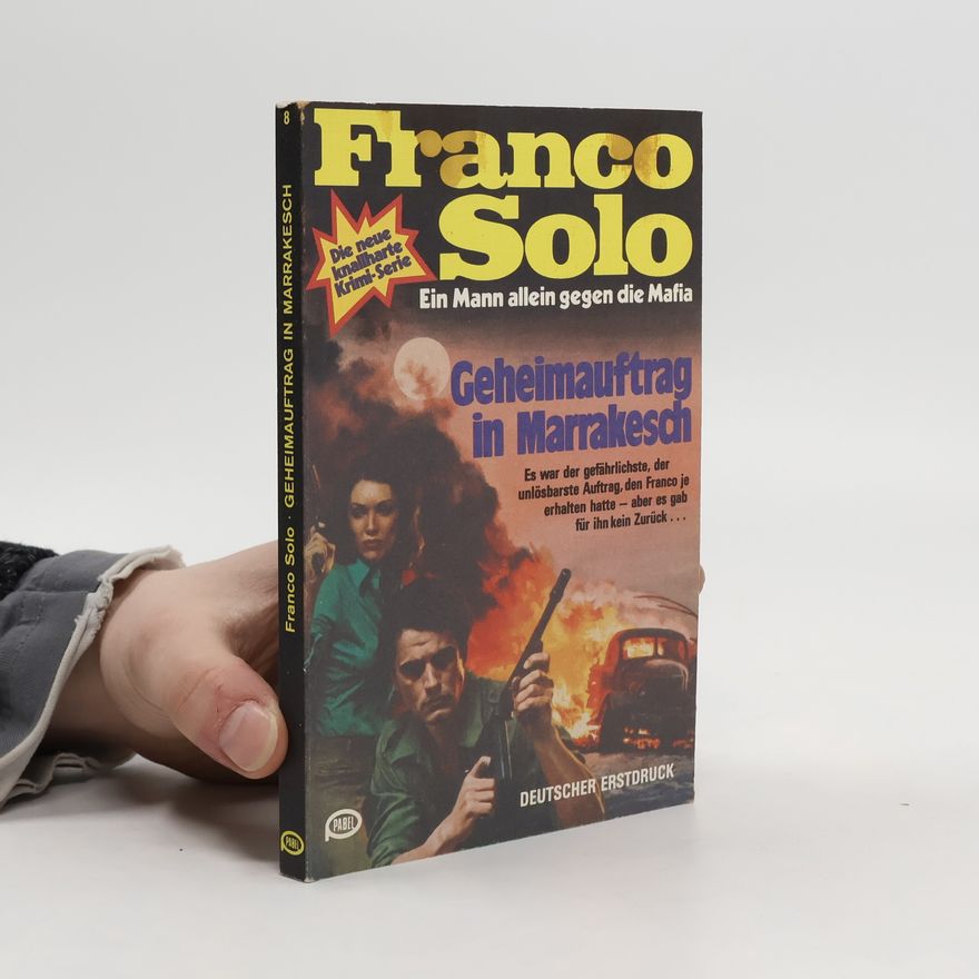 Franco Solo Geheimauftrag in Marrakesch