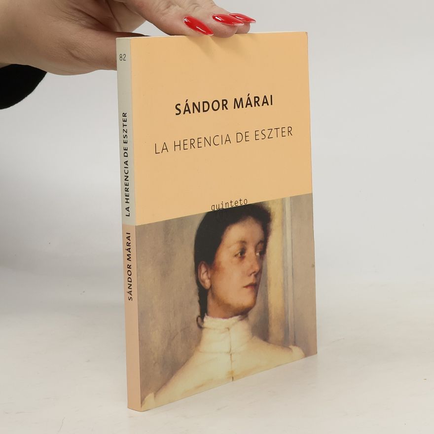 Sándor Márai La herencia de Eszter