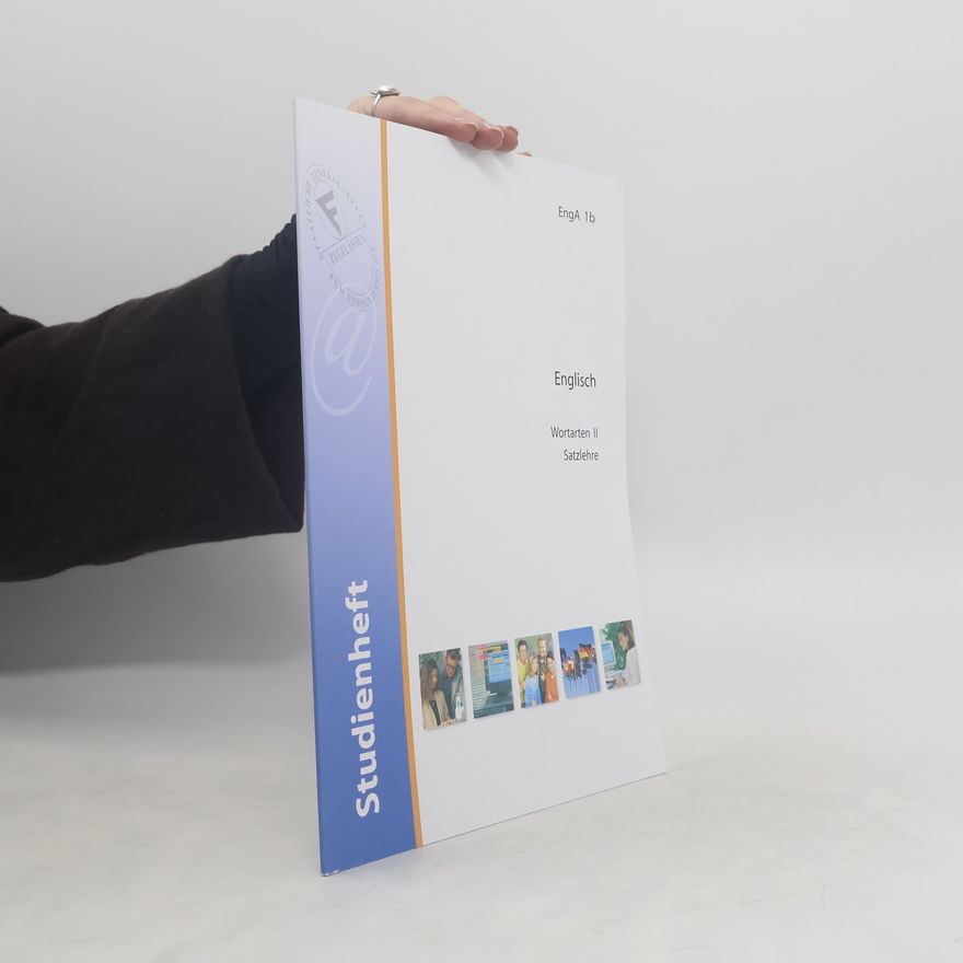 Autorenkollektiv Studienheft. English, Wortarten II, Satzlehre