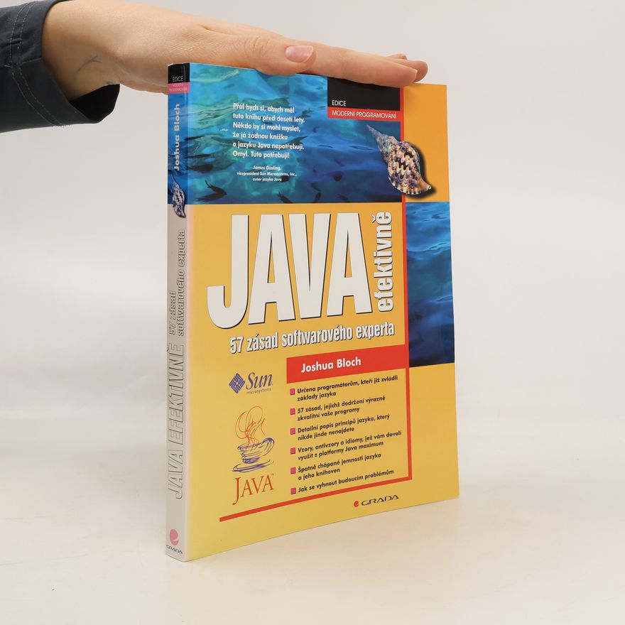 Joshua Bloch Java efektivně. 57 zásad softwarového experta