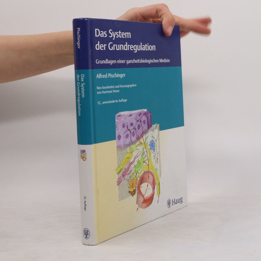 Alfred Pischinger Das System der Grundregulation