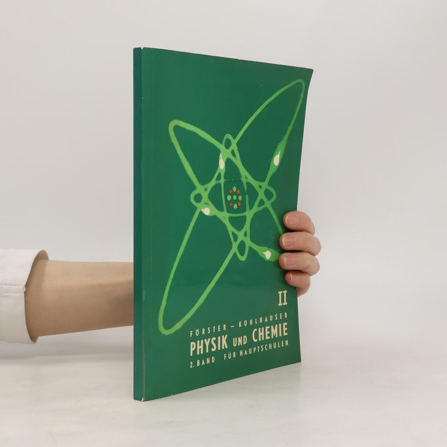 Autorenkollektiv Physik und Chemie 2. Band für Hauptschulen