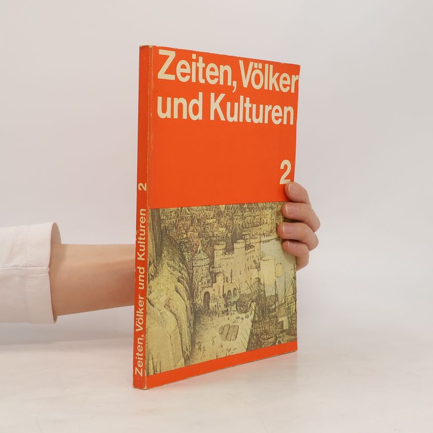 Autorenkollektiv Zeiten, Völker und Kulturen 2