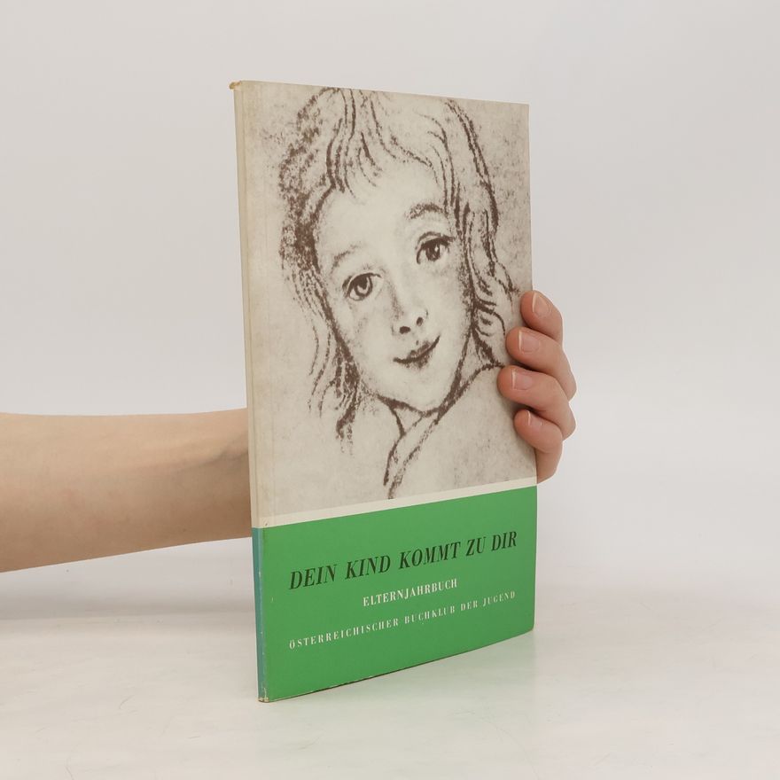 Various authors Dein Kind kommt zu Dir. Elternjahrbuch