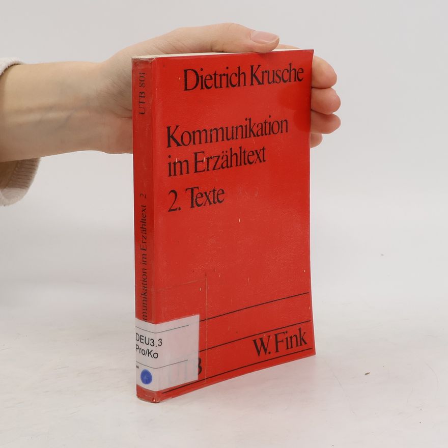 Dietrich Krusche Kommunikation im Erzahltext. 2., Texte
