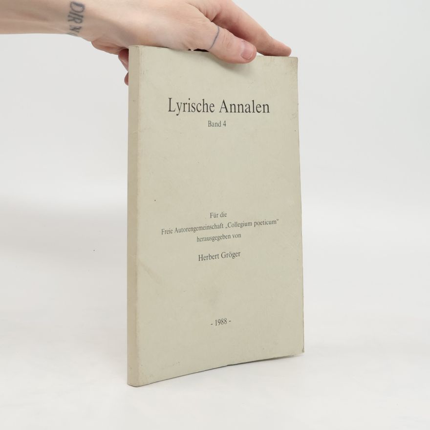 Herbert Gröger Lyrische Annalen 4