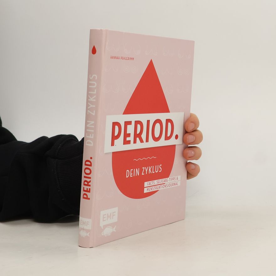 Hannah Pehlgrimm Dein Zyklus-Buch - Period.